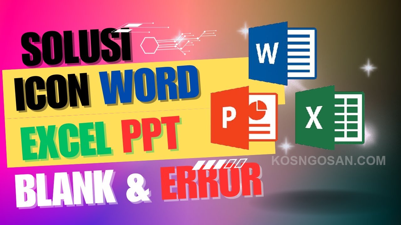 3 Langkah Cepat Memulihkan Icon Word yang Berubah Jadi Ikon Kosong