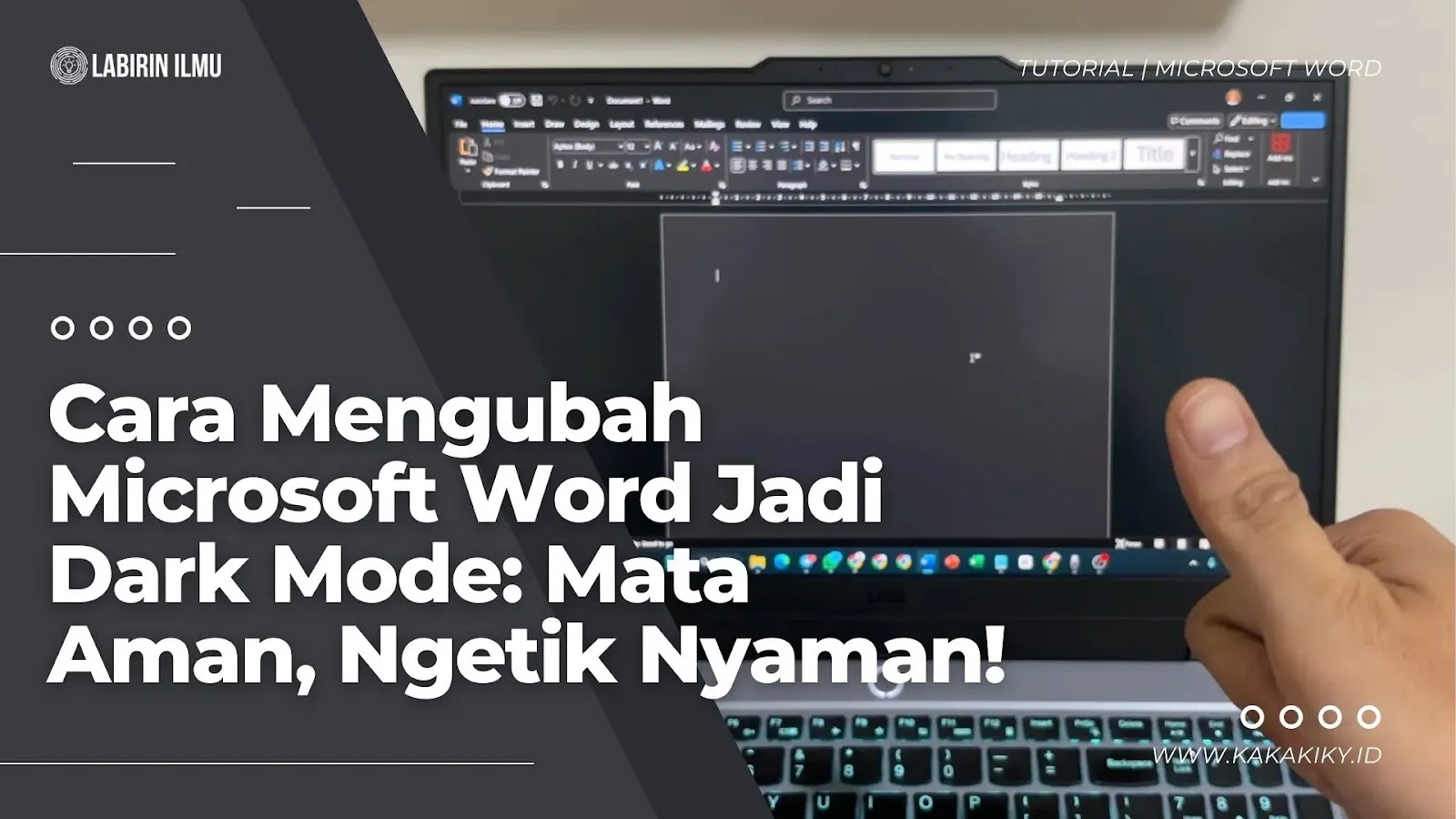 Cara Mengubah Microsoft Word Jadi Dark Mode Mata Aman Ngetik Nyaman